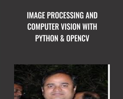 Image Processing and Computer Vision with Python and OpenCV - Shiv Onkar Deepak Kumar
