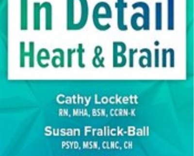 In Detail: Heart and Brain - Cathy Lockett