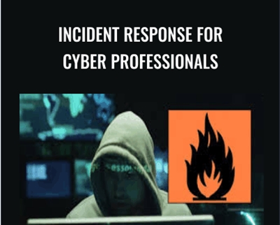 Incident Response for Cyber Professionals - Chad Russell
