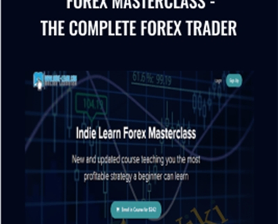 Forex Masterclass-The Complete Forex Trader - Indie Learn