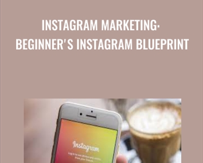Instagram Marketing: Beginners Instagram Blueprint - Barry North