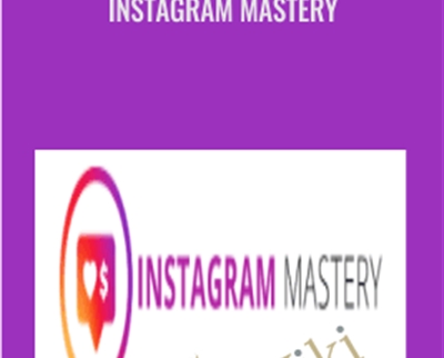 Instagram Mastery - Adrian Morrison