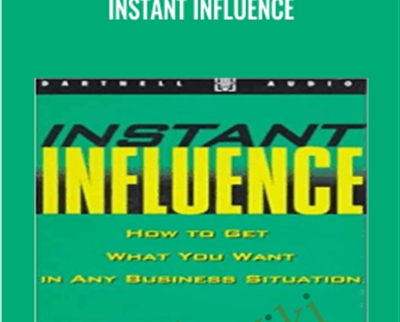 Instant Influence - Robert Cialdmi