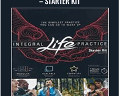 Integral Life Practice -Starter Kit - Ken Wilber