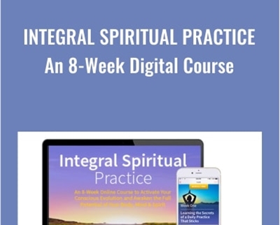 Integral Spiritual Practice - Terry Patten