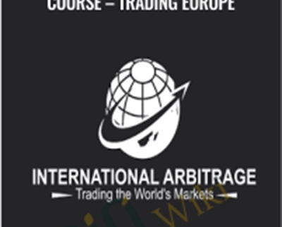 International Arbitrage Course -Trading Europe - Steve Sawyer