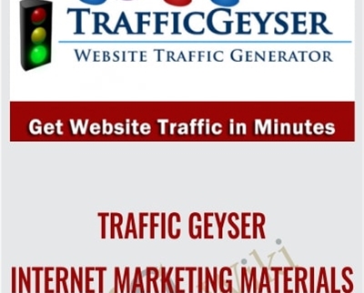 Internet Marketing Materials - Traffic Geyser