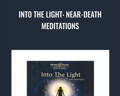 Into the Light: Near-Death Meditations - Scott Taylor