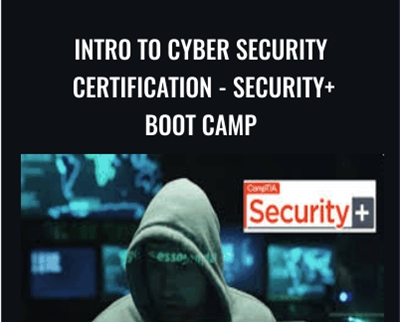 Intro to Cyber Security Certification -Security+ Boot Camp - Chad Russell