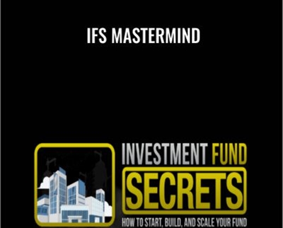 IFS Mastermind - Investmentfundsecrets