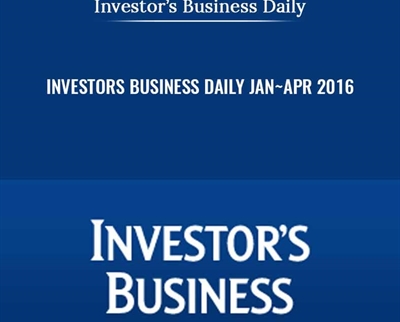 Investors Business Daily Jan ~ Apr 2016 - Anonymously