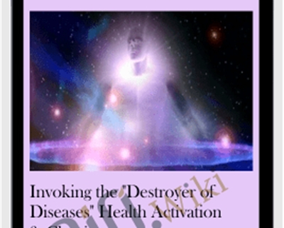 Invoking the Destroyer of Diseases Health Activation and Clearing - Michael Davidm Golzmane