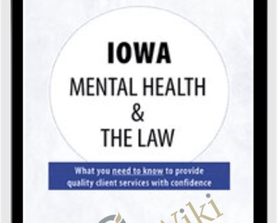 Iowa Mental Health and The Law - Daniel Icenogle