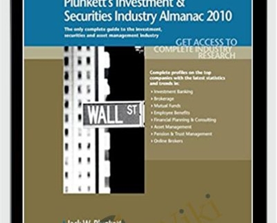 Plunketts Investment and Securities Industry Almanac 2010 - Jack W.Plunkett