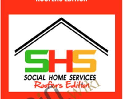 Social Home Services Roofers Edition - Jeanne Kolenda