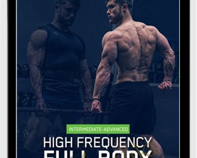 High Frequency Full Body Program - Jeff Nippard