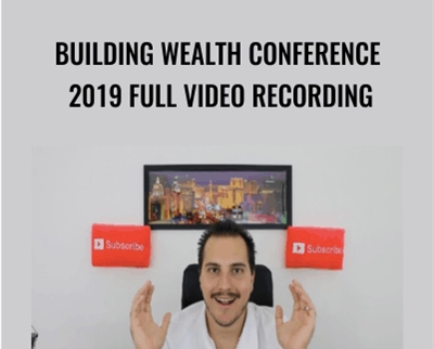 Building Wealth Conference 2019 Full Video Recording - Jeremy