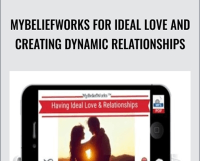 MyBeliefworks for Ideal Love and Creating Dynamic Relationships - Jimmy Mack
