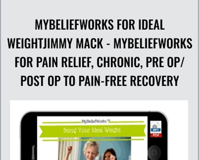 MyBeliefworks for Ideal WeightJimmy Mack-MyBeliefworks for Pain Relief
