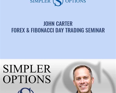 Forex and Fibonacci Day Trading Seminar - John Carter
