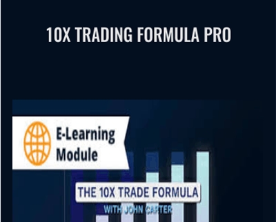 10X Trading Formula Pro - John Carter and Simpler Trading