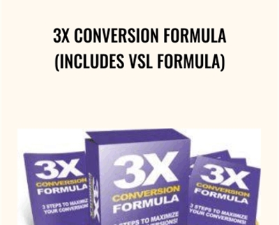 3X Conversion Formula (Includes VSL Formula) - Jon Benson and David Bass