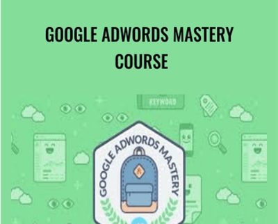Google AdWords Mastery Course - Jonathan Dane