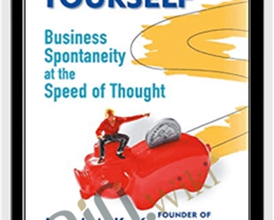 Improv Yourself: Business Spontaneity at the Speed of Thought - Joseph Keefe