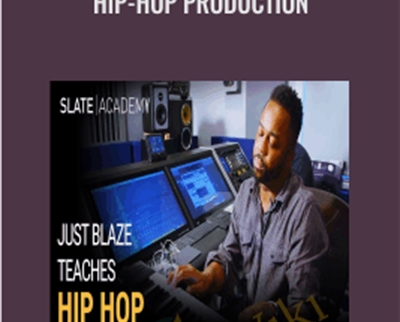 Hip-Hop Production - Just Blaze