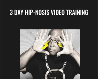 3 Day Hip-nosis Video Training - Justin Tranz