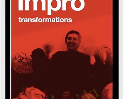 Impro- Transformations - Keith Johnstone