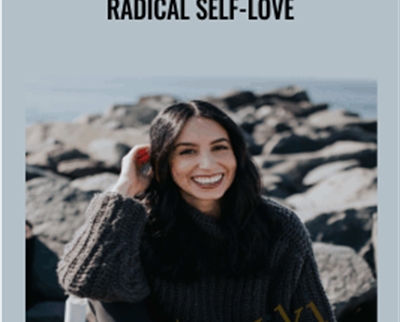Radical Self-Love - Kelsey Aida