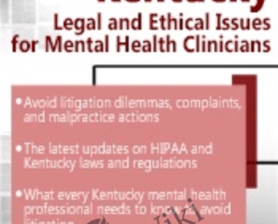 Kentucky Legal and Ethical Issues for Mental Health Clinicians - Susan Lewis