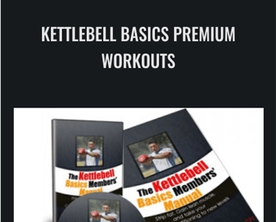 Kettlebell Basics Premium Workouts - Forest Vance