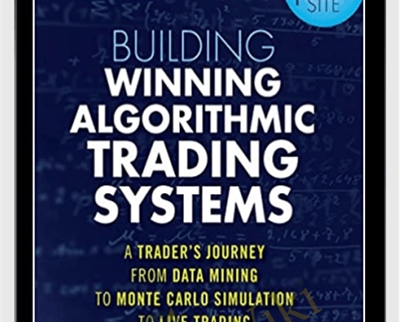 Building Winning Algorithmic Trading Systems - Kevin Davey
