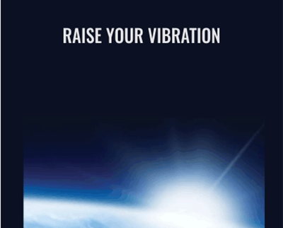 Raise Your Vibration - Kevin Schoeninger