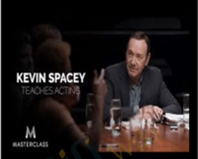 Kevin Spacey Teaches Acting - MasterClass