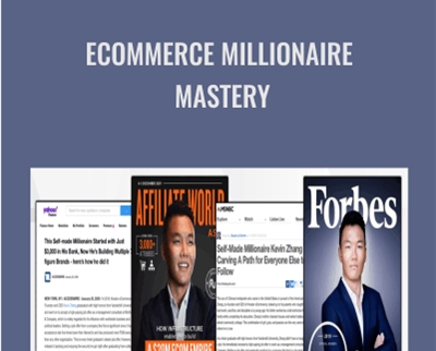 Ecommerce Millionaire Mastery - Kevin Zhang
