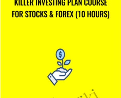 Killer Investing Plan Course for Stocks and Forex (10 Hours) - Saad Tariq Hameed