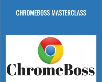Chromeboss MasterClass - Kim Dang