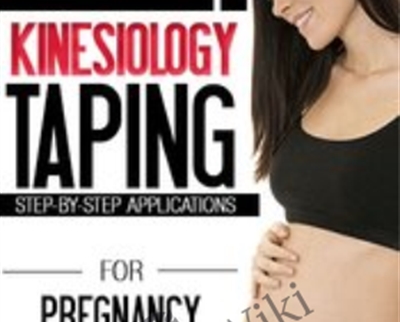 Kinesiology Taping for Pregnancy: Step-by-Step Applications - Shante Cofield