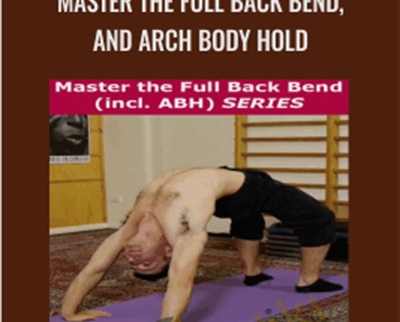 Master the Full Back Bend