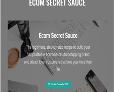Ecom Secret Sauce - Kobe and Du