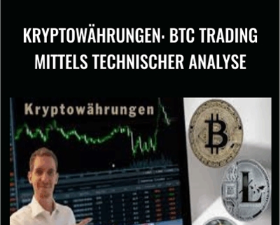 Kryptowährungen: BTC Trading mittels Technischer Analyse - Christoph Neuwirth