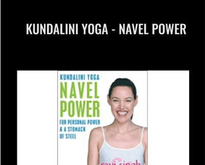Kundalini Yoga -Navel Power - Ana Brett and Ravi Singh