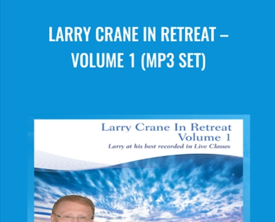 Larry Crane In Retreat -Volume 1 (mp3 Set) - Larry Crane