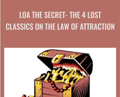 LOA The Secret-The 4 Lost Classics on The Law Of Attraction - John La Tourrette