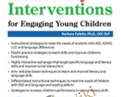 Language and Literacy Interventions for Engaging Young Children: Play