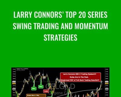 Larry Connors Top 20 Series: Swing Trading and Momentum Strategies - Larry Connors