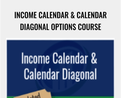 Income Calendar and Calendar Diagonal Options Course - Larry Gaines and Power Cycle Trading